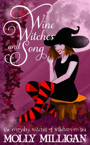 [The Everyday Witches of Wildham-on-Sea 01] • Wine, Witches and Song